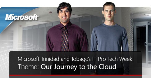 Microsoft Trinidad and Tobago’s IT Pro Tech Week Theme: Our Journey to the Cloud