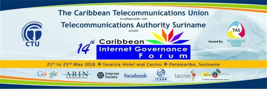 14th Caribbean Internet Governance Forum (CIGF) from May 21 to 23 2018 in Suriname – how to watch online