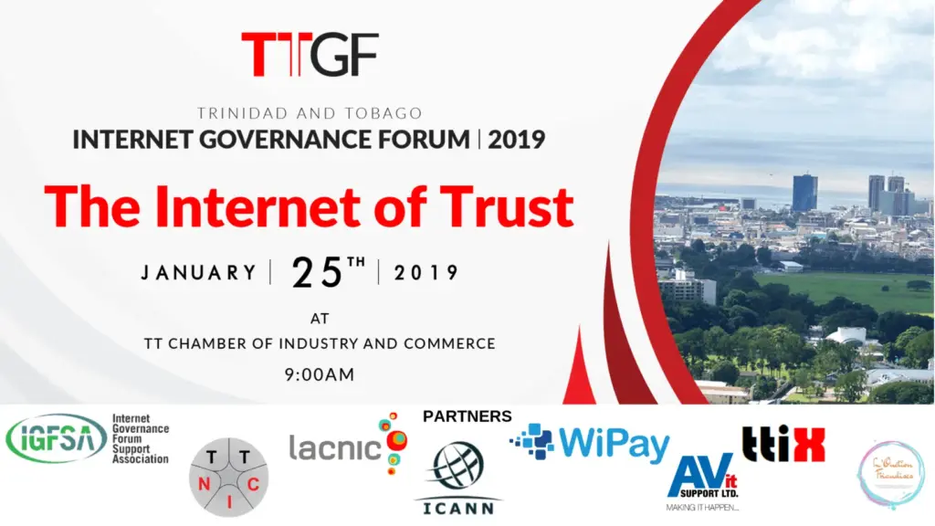 Last chance! Register for free to attend the Trinidad and Tobago Internet Governance Forum 2019 on Friday January 25 2019 #TTIGF2019