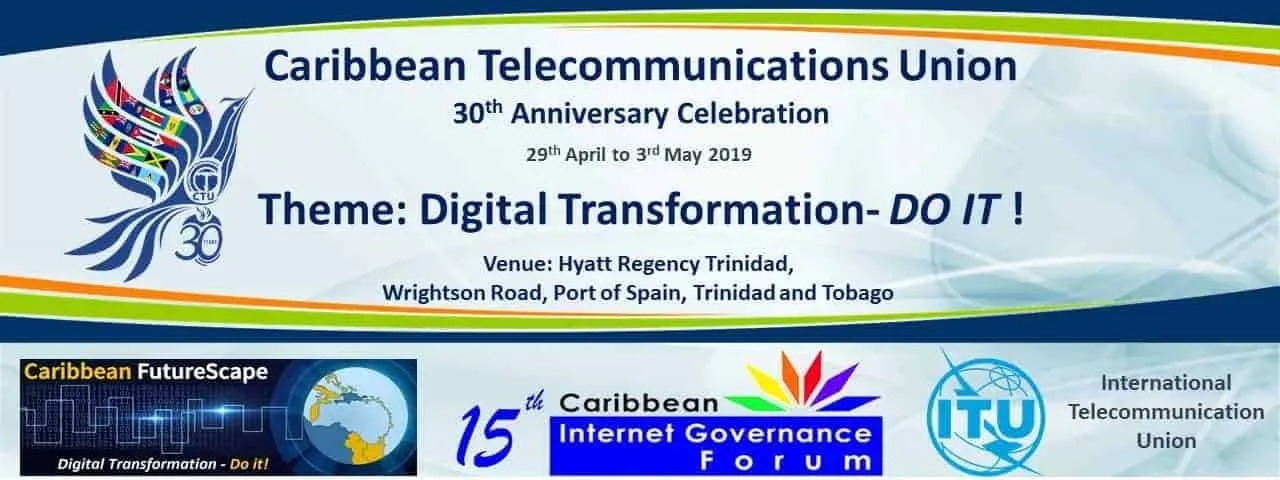 Register to attend Caribbean Internet Governance Forum (#CIGF2019) from May 2-3 2019 &  Caribbean FutureScape from 29 April to 1 May 2019