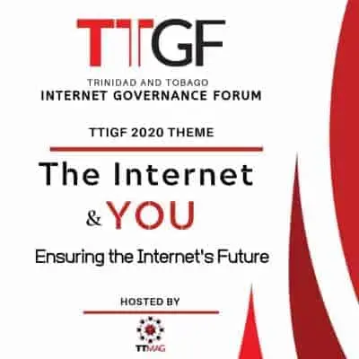 Save the date and Call for Topics for the Trinidad and Tobago Internet Governance Forum 2020 (#TTIGF2020)
