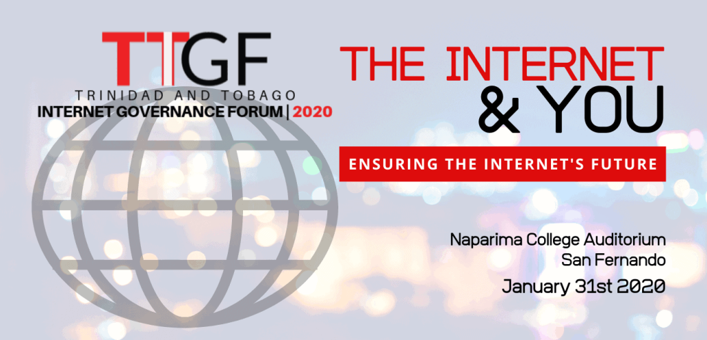 Register (for free!) to attend the Trinidad & Tobago Internet Governance Forum 2020 on Friday January 31 #TTIGF2020